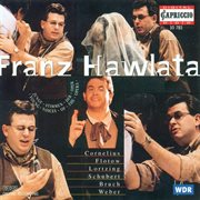 Vocal Recital : Hawlata, Franz. Lortzing, A. / Weber, C.m. Von / Cornelius, P. / Schubert, F. / N cover image
