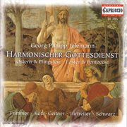 Telemann, G.p. : Cantatas For Easter And Pentecost (harmonischer Gottesdienst) cover image