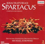 Khachaturian, A.i. : Spartacus [ballet] cover image