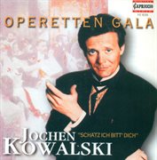 Operetta Arias (counter-Tenor) : Kowalski, Jochen. Lehar, F. / Abraham, P. / Stolz, R. / Millocke cover image