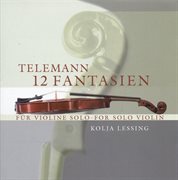 Telemann, G.p. : 12 Fantasies For Solo Violin cover image