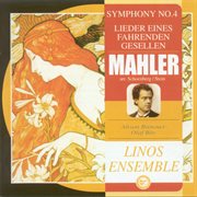 Mahler, G. : Symphony No. 4 / Lieder Eines Fahrenden Gesellen cover image