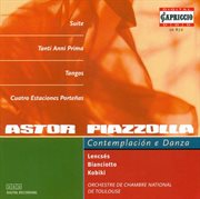 Piazzolla, A. : Suite For Oboe And String Orchestra / Las Cuatro Estaciones Portenas / 2 Tangos cover image