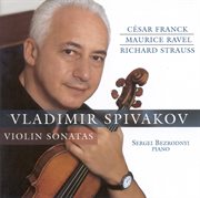 Ravel, M. / Strauss, R. / Franck, C. : Violin Sonatas cover image