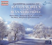 Christmas Choral Music : Dubinsky, F. / Bortniansky, D. / Schubert, F. / Schemelli, G. / Silcher, cover image