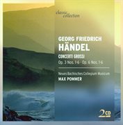Handel, G.f. : Concerti Grossi. Opp. 3, 6 cover image