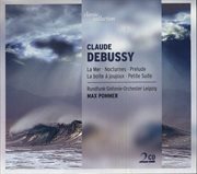 Classic Collection : Debussy, C. La Mer / Nocturnes / Prelude A L'apres-Midi D'un Faune / Petite cover image