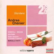 Giordano, U. : Andrea Chenier [opera] cover image