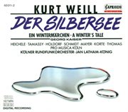 Weill, K. : Silbersee (der) [opera] cover image