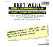 Weill, K. : Lindberghflug (der) [opera] cover image