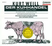 Weill, K. : Kuhhandel (der) [opera] cover image
