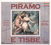 Hasse, J.a. : Piramo E Tisbe [opera] cover image