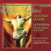 Salieri, A. : Passione Di Gesu Cristo cover image