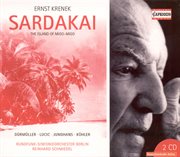 Krenek, E. : Sardakai [opera] cover image