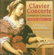 Rosetti, A. : Piano Concerto In G Major / Wolf, E.w.. Piano Concerto No. 1 / Naumann, J.g.. Piano cover image