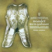 Prokofiev, S. : Hamlet / Boris Godunov cover image