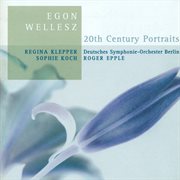 Wellesz, E. : Sonnet By Elizabeth Barrett-Browning / Symphonischer Epilogue / Vorfruhling / Vision cover image
