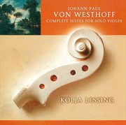 Westhoff, J.p. Von : Violin Suites (complete) cover image