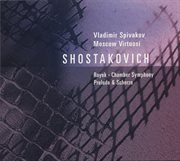 Shostakovich, D. : Chamber Symphony / 2 Pieces For String Octet / Antiformalist Rayok / Prelude In cover image