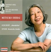Vocal Recital : Shirai, Mitsuko. Schubert, F. / Spohr, L cover image