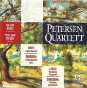 Milhaud, D. : String Quartet No. 1, Op. 5 / Chausson, E.. Chanson Perpetuelle / Ravel, M.. String cover image