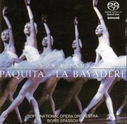 Minkus, L. : Bayadere (la) / Paquita (sofia National Opera Orchestra, Spassov cover image