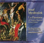 Myslivecek, J. : Passione Di Nostro Signore Gesu Cristo (la) cover image