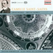 Saint-Saens, C. : Organ Music. Opp. 9, 13, 99, 101, 150 cover image