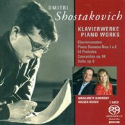 Shostakovich, D. : Piano Sonatas Nos. 1 And 2 / Suite, Op. 6 / 24 Preludes / Tarantella cover image