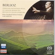 Berlioz, H. : Symphonie Fantastique / Le Carnaval Romain / Benvenuto Cellini. Overture cover image