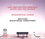 Mahler, G. : Death And The Maiden / Wagner, R.. Wesendonck-Lieder cover image