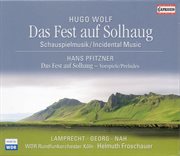 Wolf, H. : Fest Auf Solhaug (das) [opera] cover image