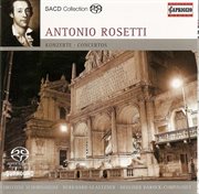 Rosetti, A. : Piano Concerto In G Major / Oboe Concerto In F Major / Horn Concerto In E-Flat Major cover image
