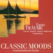Classic Moods : Puccini, G. / Schubert, F. / Wagner, R. / Rubinstein, A. / Tchaikovsky, P.i cover image