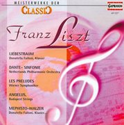 Classic Masterworks : Franz Liszt cover image