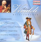 Vivaldi, A. : Violin Concertos, Rv 180, 242, 253, 362, 552 / Concerto Grosso, Rv 565 cover image