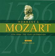 Mozart (a Homage) : 250 Year Celebration, Vol. 5 (opera Gala) cover image