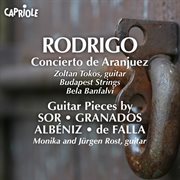 Rodrigo, J. : Concierto De Aranjuez (tokos, Budapest Strings, Banfalvi) / Guitar Music (spanish) cover image