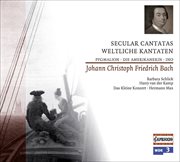 Bach, J.c.f. : Secular Cantatas cover image