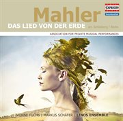 Mahler : Das Lied Von Der Erde (arr. A. Schoenberg & R. Riehn For Voice & Chamber Ensemble) cover image