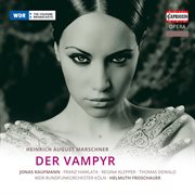 Marschner : Der Vampyr cover image
