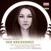 Zemlinsky : Der Kreidekreis cover image