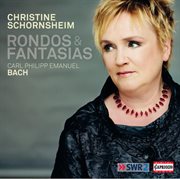 C.p.e. Bach : Rondos & Fantasias cover image
