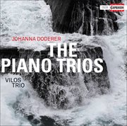 Doderer : The Piano Trios cover image