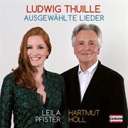 Thuille : Ausgewählte Lieder cover image