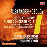 Mosolov : Piano Concerto No. 1, Op. 14 cover image