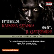 Rapsodia Satanica & Il Gattopardo (original Scores) cover image