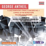 Antheil : A Jazz Symphony cover image