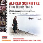 Schnittke : Film Music, Vol. 5 cover image