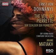 Dohnányi : The Veil Of Pierrette, Op. 18 cover image